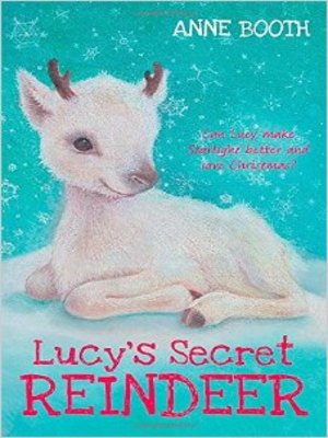 cover image of Lucy's Secret Reindeer